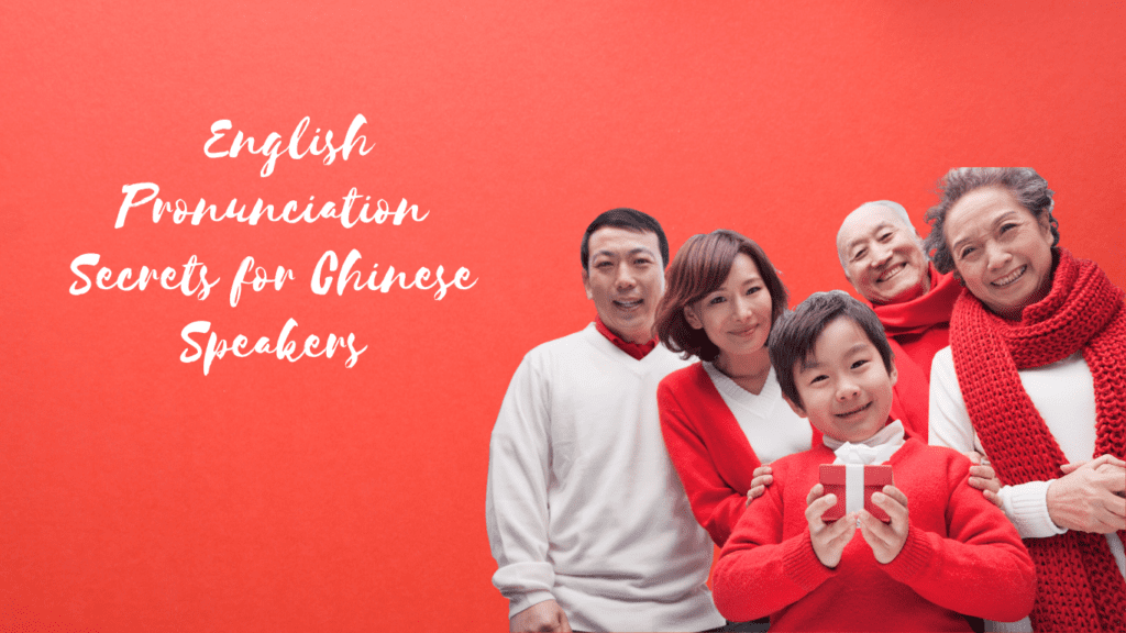 English Pronunciation Tips for Chinese 